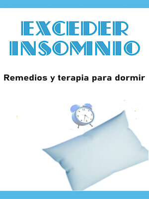 cover image of Exceder insomnio
